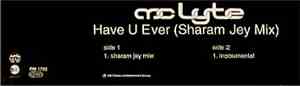 MC Lyte - Have U Ever (Sharam Jey Mix)