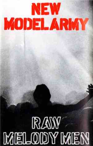 New Model Army - Raw Melody Men