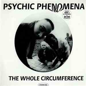 Psychic Phenomena  - The Whole Circumference