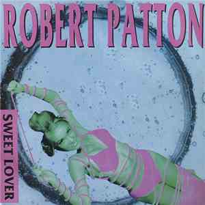 Robert Patton - Sweet Lover