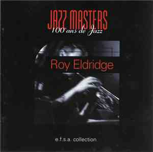 Roy Eldridge - Jazz Masters (100 Ans De Jazz)