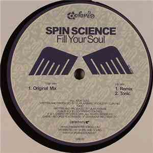 Spin Science - Fill Your Soul