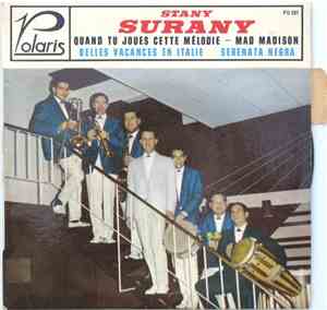 Stany Surany Et Son Orchestre - Quand Tu Joues Cette Mélodie / Mad Madison  ...