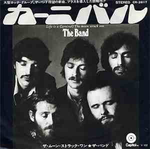 The Band - Life Is A Carnival