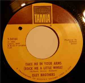 The Isley Brothers - Take Me In Your Arms (Rock Me A Little While)