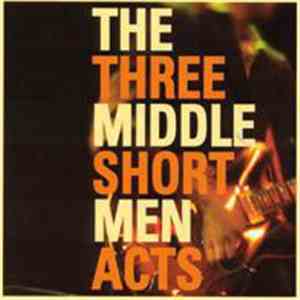 The Middle Men  - Three Short Acts