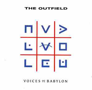 The Outfield - Voices Of Babylon