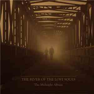 The River Of The Lost Souls - The Midnight Album