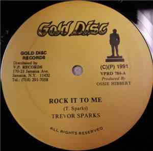 Trevor Sparks - Rock It To Me
