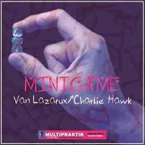 Van Lazarux / Charlie Hawk - Minigame