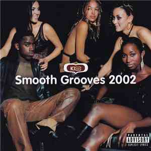 Various - Kiss Smooth Grooves 2002