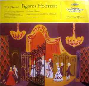 W. A. Mozart, Annelies Kupper, Maria Stader, Elfride Trötschel, Josef Mette ...