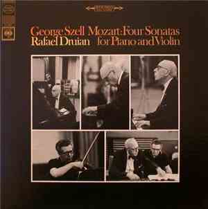 Wolfgang Amadeus Mozart / George Szell / Rafael Druian - Four Sonatas For P ...