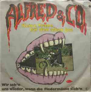 Alfred & Co - Keine Träne Für Den Alten Joe