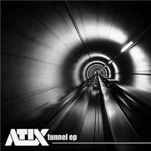 ATIX - Tunnel EP
