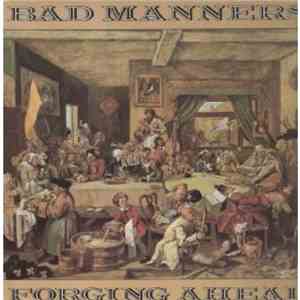 Bad Manners - Forging Ahead