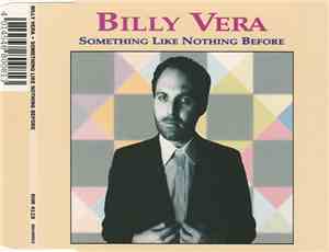 Billy Vera - Something Like Nothing Before