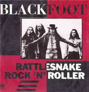 Blackfoot  - Rattlesnake Rock 'n Roller