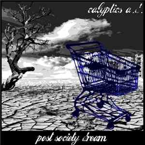 Calyptics A.D. - Post Society Dream