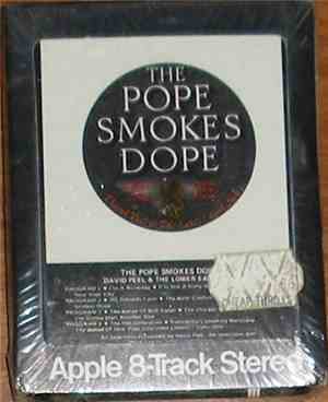 David Peel & The Lower East Side - The Pope Smokes Dope
