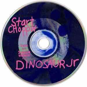 Dinosaur Jr - Start Choppin