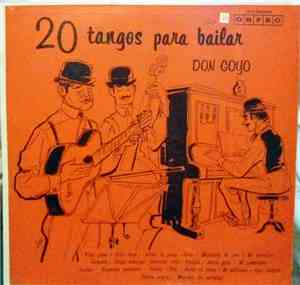 Don Goyo  - 20 Tangos Para Bailar