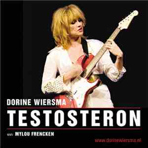 Dorine Wiersma featuring Mylou Frencken - Testosteron