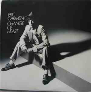 Eric Carmen - Change Of Heart