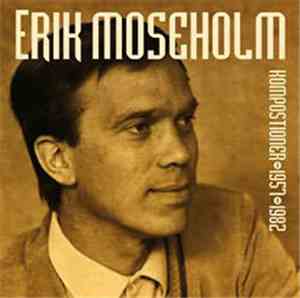 Erik Moseholm - Kompositioner 1957-1982
