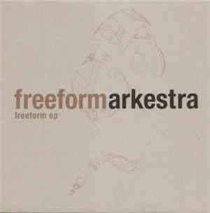 Freeform Arkestra - Freeform EP