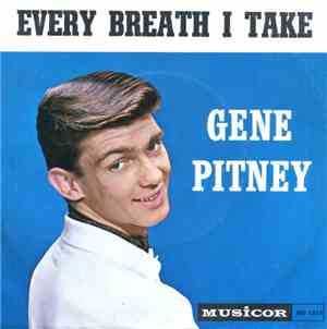 Gene Pitney - Every Breath I Take
