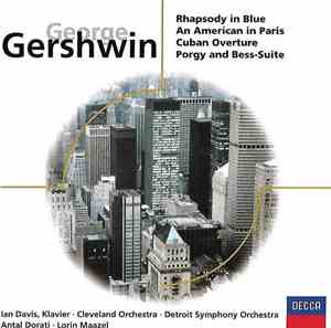 George Gershwin - Rhapsody In Blue · An American In Paris · Cuban Overture  ...