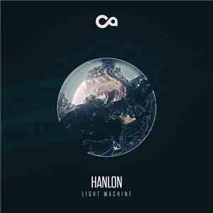 Hanlon - Light Machine