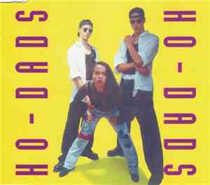 Ho-Dads - Show Me (Secret Dreams) - The Way To The Exstazy