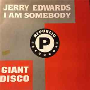 Jerry Edwards - I Am Somebody