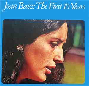 Joan Baez - The First 10 Years