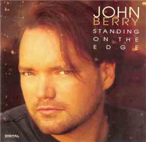 John Berry  - Standing On The Edge