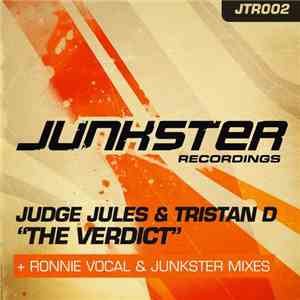 Judge Jules & Tristan D - The Verdict