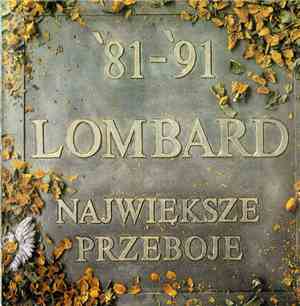 Lombard - '81 - '91 Największe Przeboje