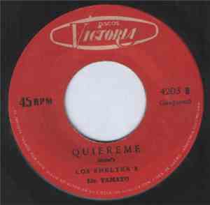 Los Shelter's - Quiereme / Mañana En Mi Fiesta