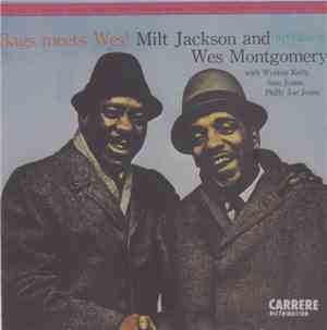 Milt Jackson And Wes Montgomery - Bags Meets Wes!