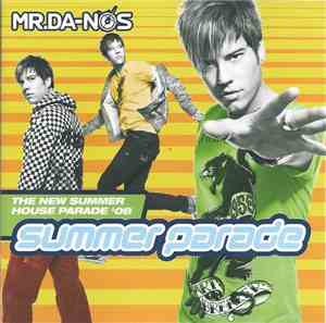 Mr.Da-Nos - Summer Parade (The New Summer House Parade '08)