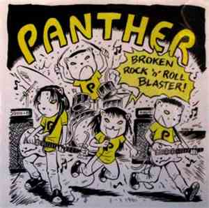 Panther - Broken Rock 'n' Roll Blaster!