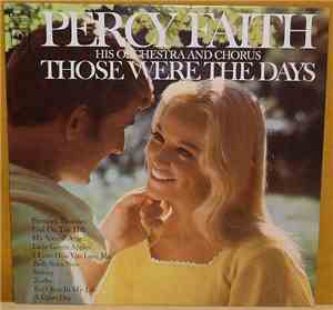 Percy Faith His Orchestra And Chorus - Those Were The Days