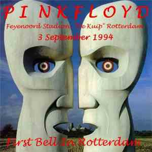 Pink Floyd - First Bell In Rotterdam