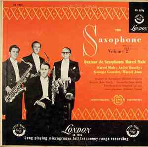 Quatuor de Saxophones Marcel Mule - The Saxophone, Volume 2