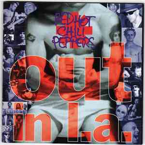 Red Hot Chili Peppers - Out In L.A.
