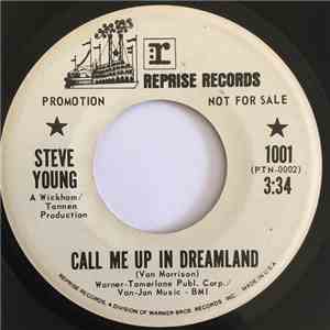Steve Young  - Call Me Up In Dreamland / I Can't Hold Myself In Line