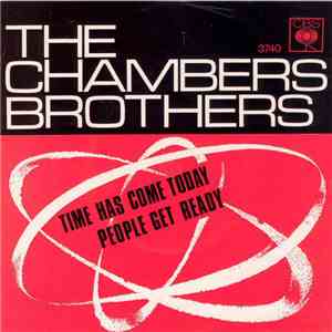 The Chambers Brothers - Time Has Come Today