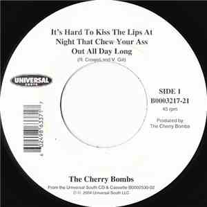 The Cherry Bombs - It's Hard To Kiss The Lips At Night That Chew Your Ass O ...